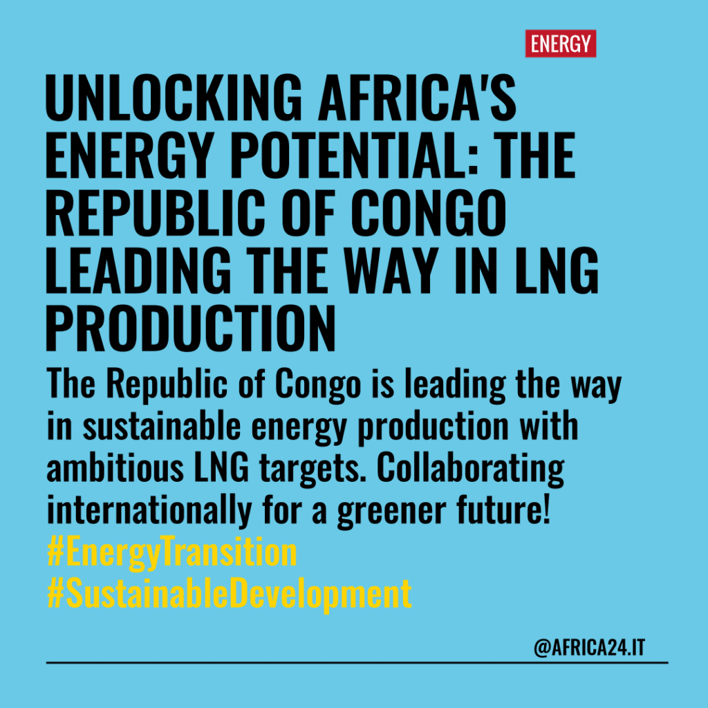 Unlocking Africa’s Energy Potential: The Republic of Congo Leading the Way in LNG Production