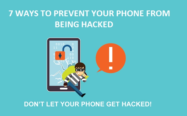 7 Ways to Prevent Your Phone From Hackers